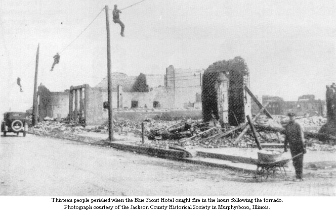 Thirteen people perished when the Blue Front Hotel [Murphysboro, Illinois] caught fire in the hours following the tornado. 