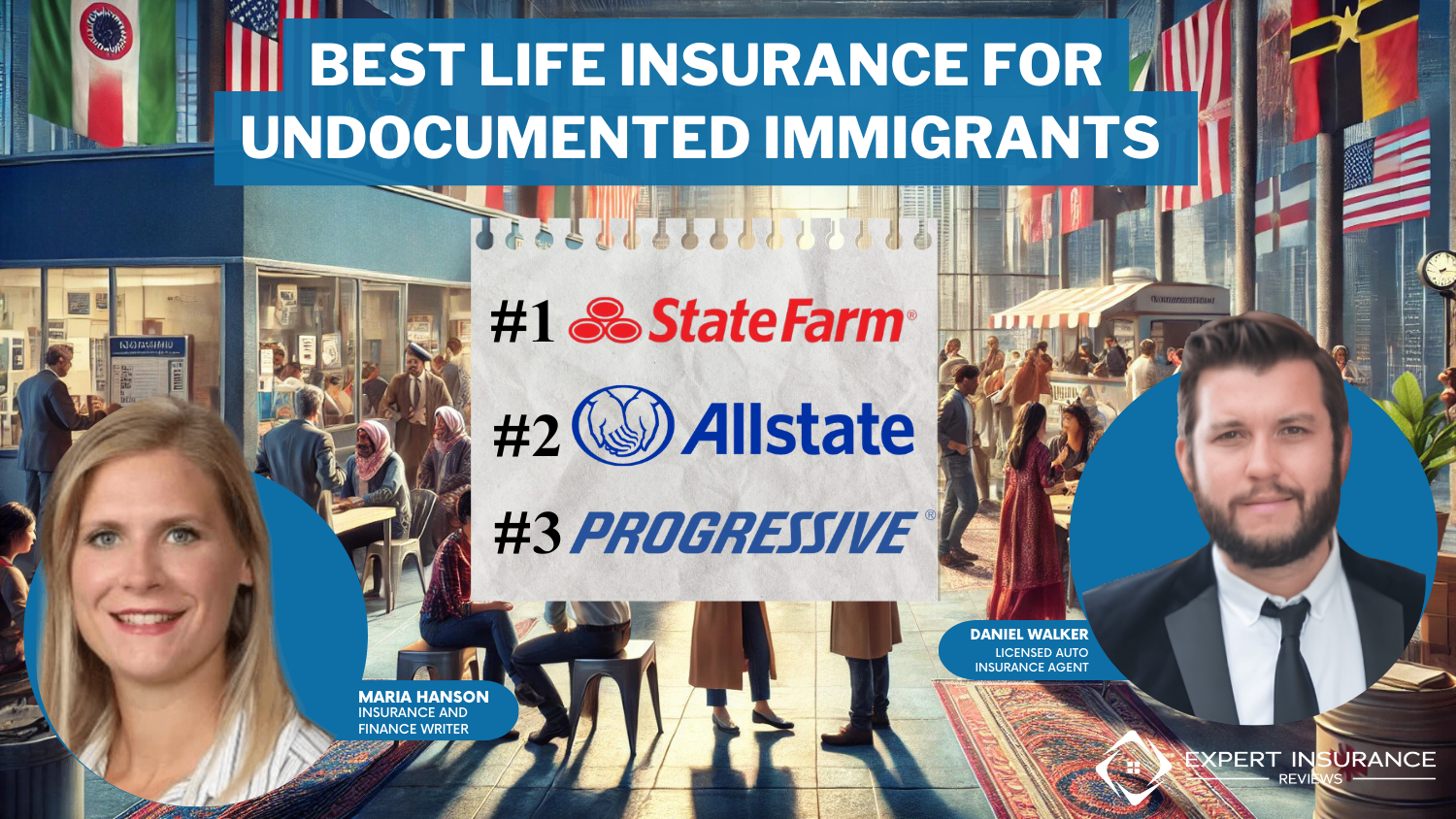 Best Life Insurance for Undocumented Immigrants: State Farm, Allstate, and Progressive