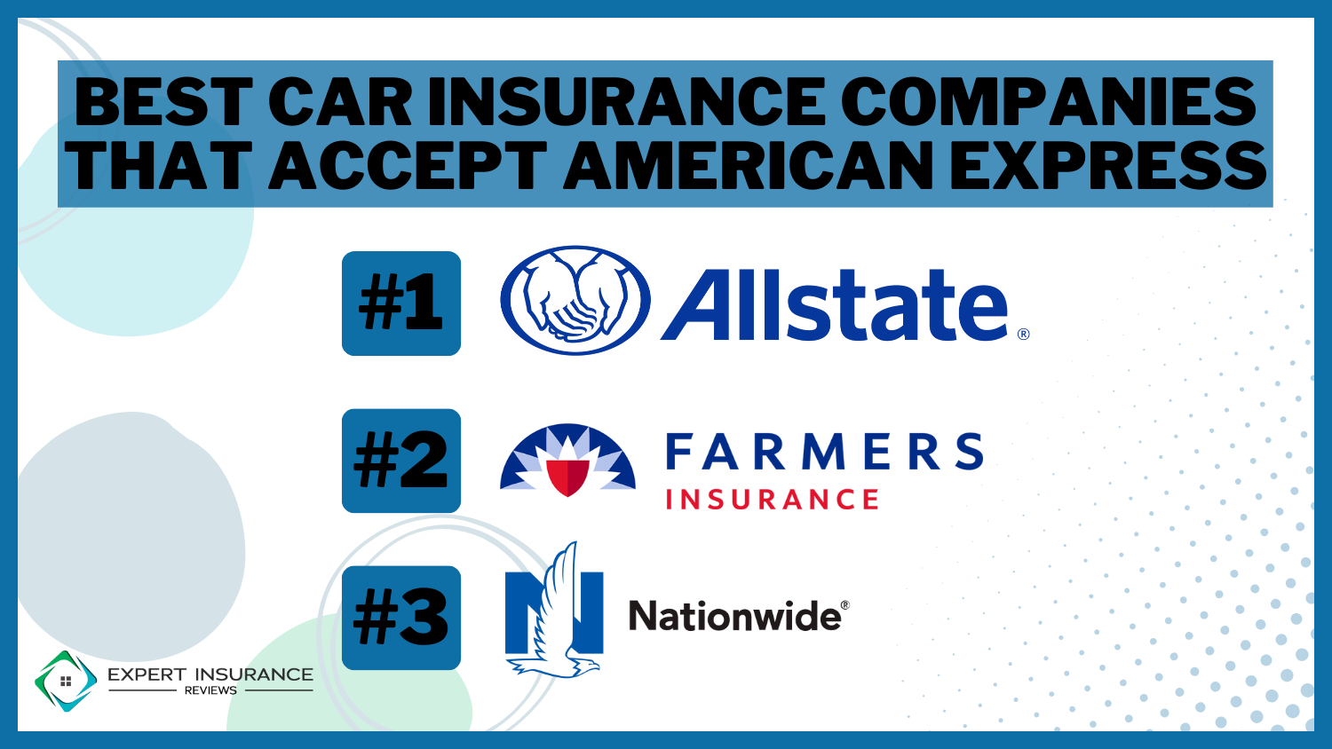 10 Best Car Insurance Companies That Accept American Express in 2024