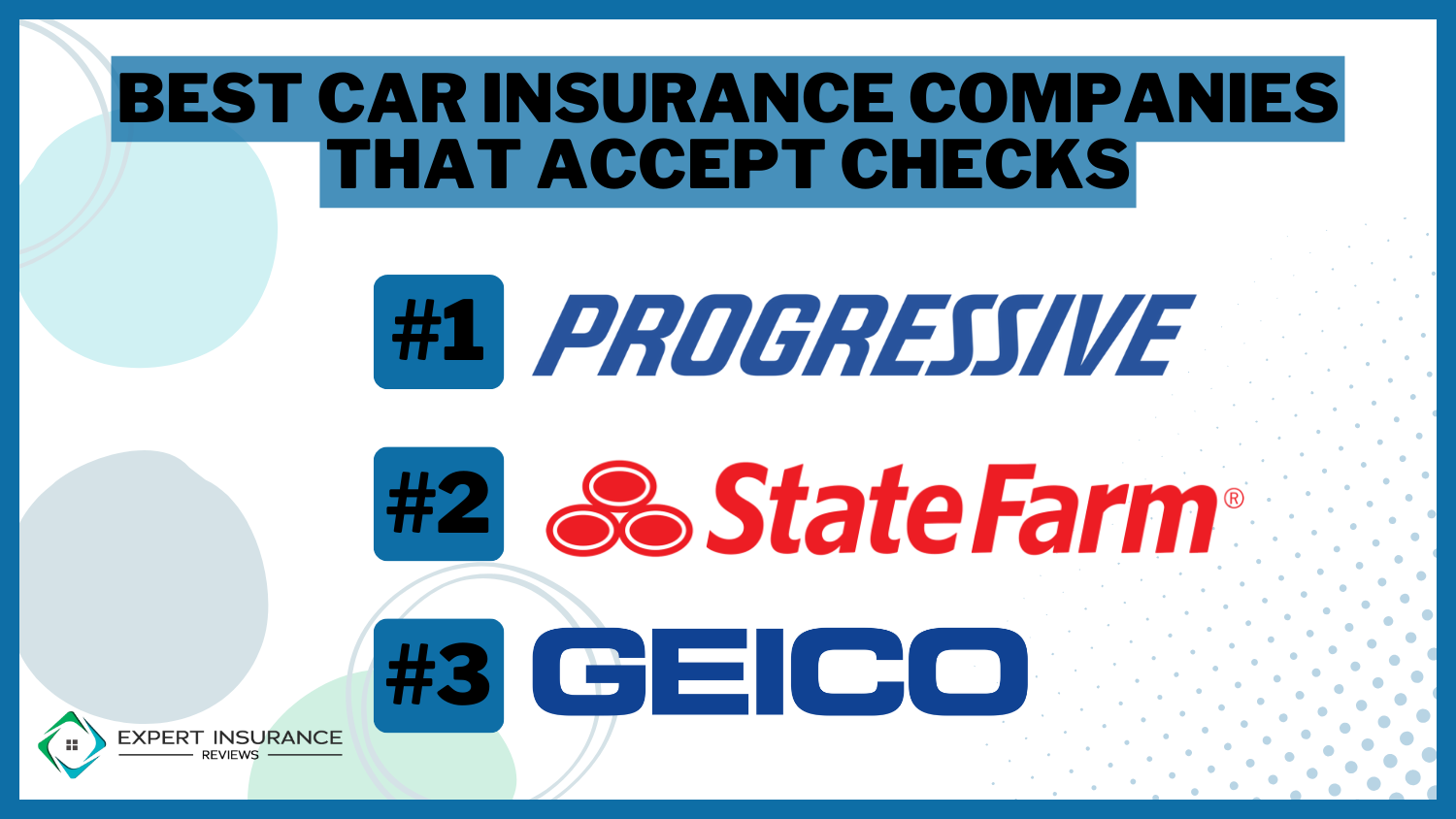 10 Best Car Insurance Companies That Accept Checks in 2024