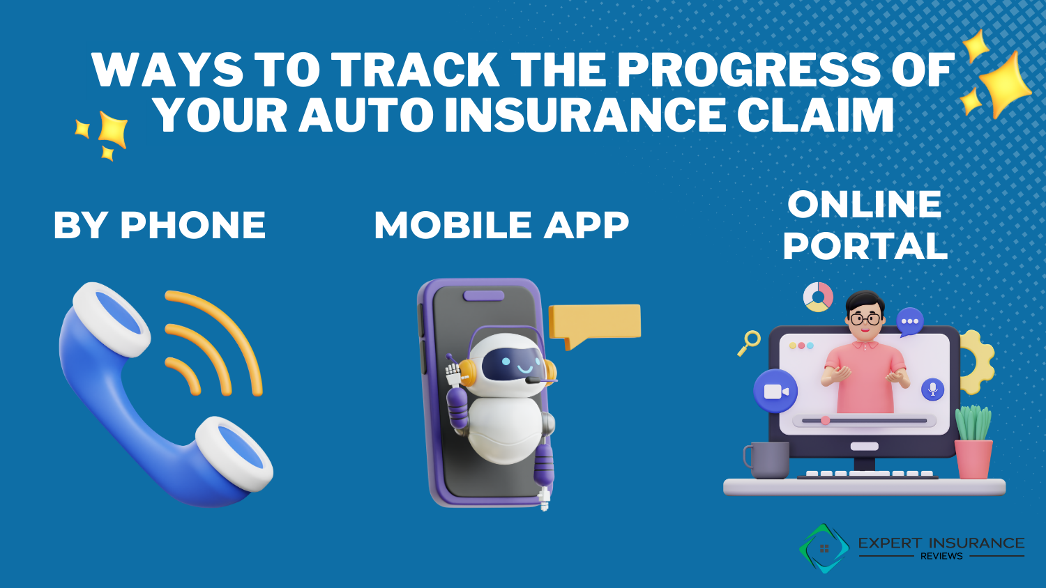 Best Car Insurance Companies for Fords: Ways to Track the Progress of Your Auto Insurance Claim Infographic